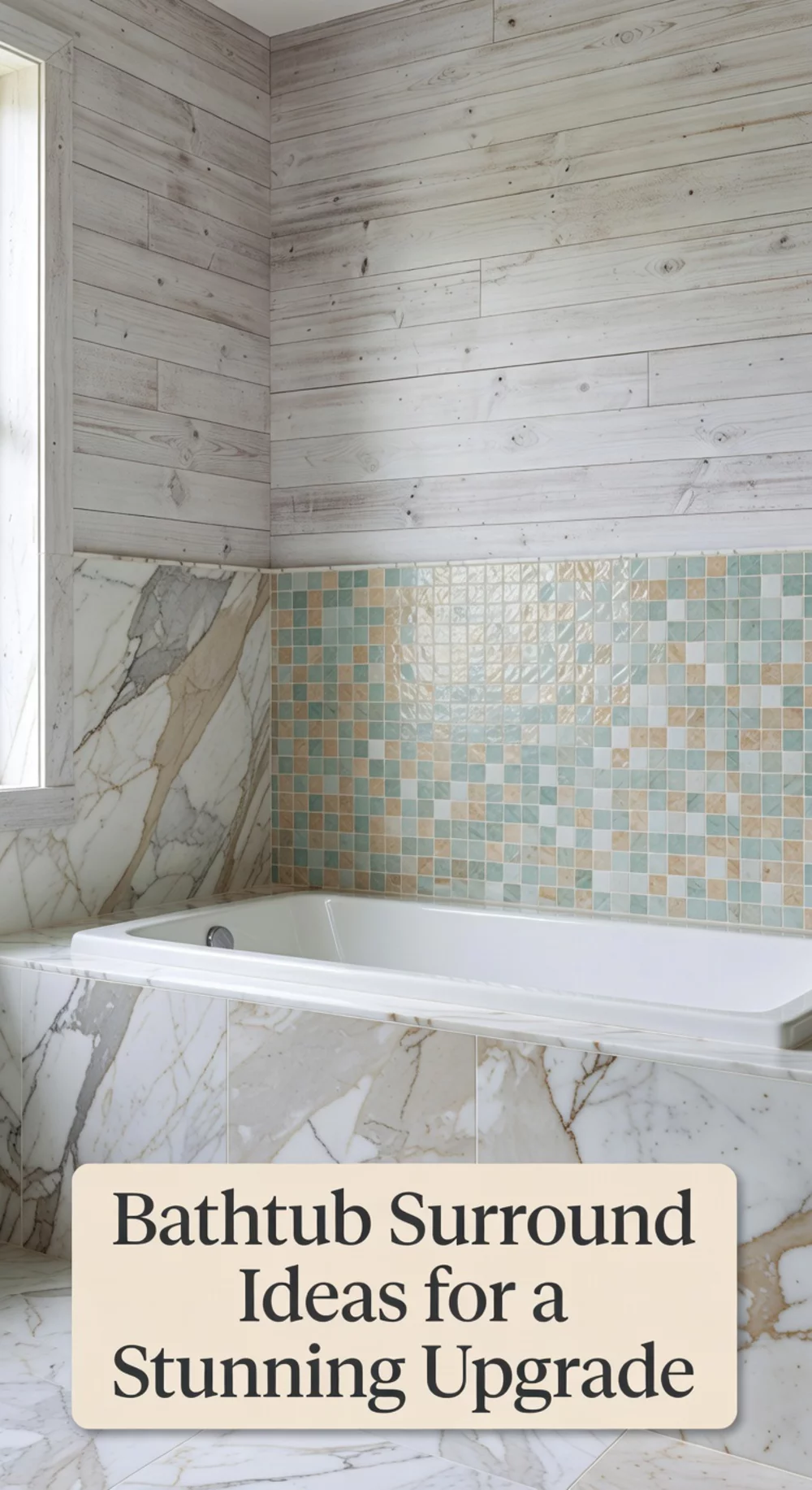 Bathtub Surround Ideas for a Stunning Upgrade